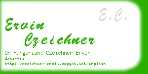 ervin czeichner business card